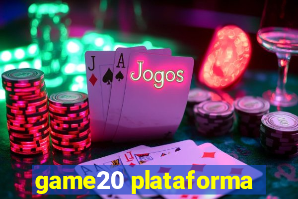 game20 plataforma